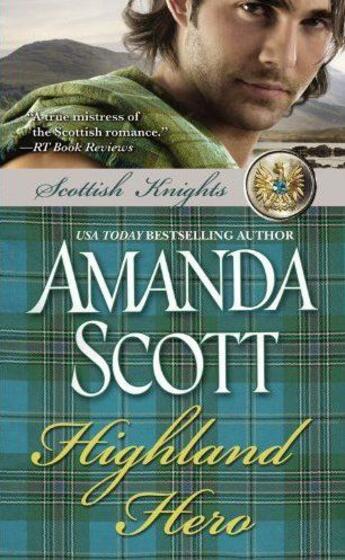 Couverture du livre « Highland Hero » de Amanda Scott aux éditions Grand Central