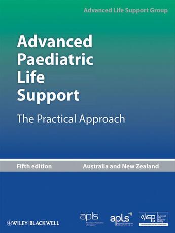 Couverture du livre « Advanced Paediatric Life Support, Australia and New Zealand » de N.C. aux éditions Bmj Books