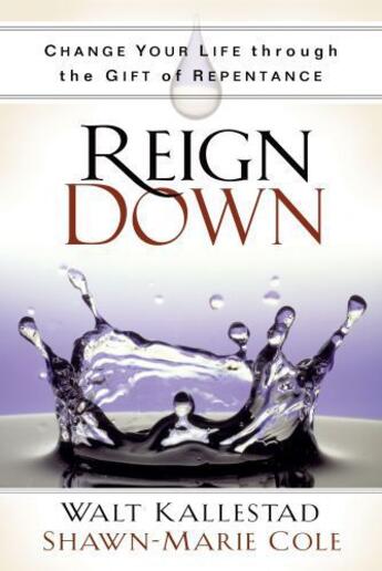 Couverture du livre « Reign Down » de Cole Shawn-Marie aux éditions Howard Books