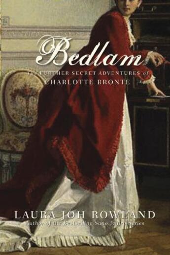 Couverture du livre « Bedlam » de Laura Joh Rowland aux éditions Overlook