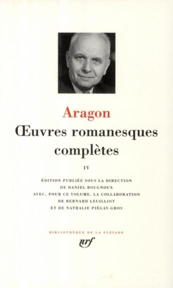 Couverture du livre « Oeuvres romanesques complètes Tome 4 » de Louis Aragon aux éditions Gallimard