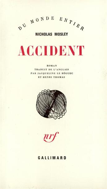 Couverture du livre « Accident » de Mosley Nicholas aux éditions Gallimard