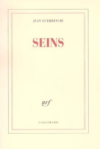 Couverture du livre « Seins » de Jean Guerreschi aux éditions Gallimard