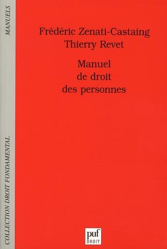 Couverture du livre « Manuel de droit des personnes » de Thierry Revet et Frederic Zenati-Castaing aux éditions Puf