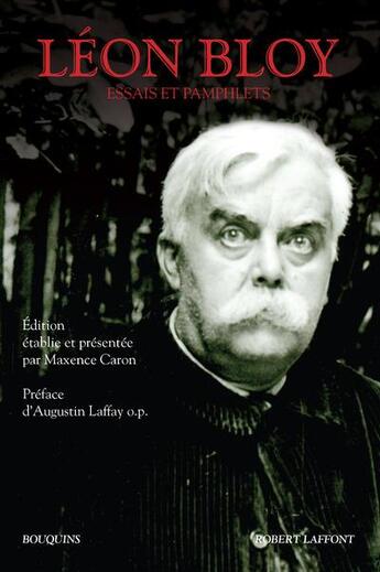 Couverture du livre « Essais et pamphlets » de Leon Bloy aux éditions Bouquins