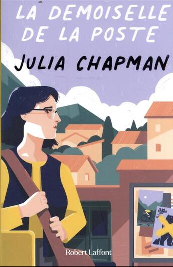 Couverture du livre « La demoiselle de la poste » de Julia Chapman aux éditions Robert Laffont