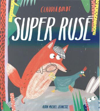 Couverture du livre « Super rusé » de Claudia Boldt aux éditions Albin Michel