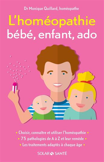 Couverture du livre « L'homéopathie des tout-petits » de Baumann Veronique aux éditions Solar