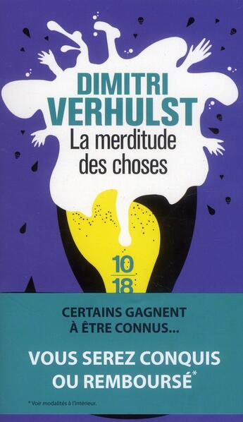 Couverture du livre « La merditude des choses » de Dimitri Verhulst aux éditions 10/18