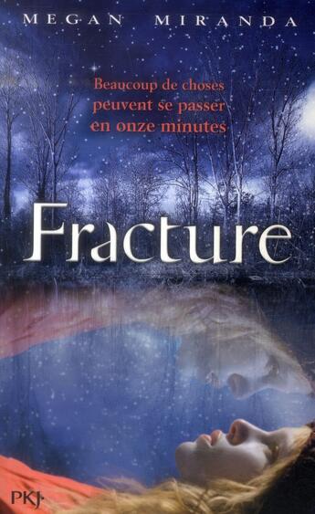 Couverture du livre « Fracture » de Megan Miranda aux éditions Pocket Jeunesse