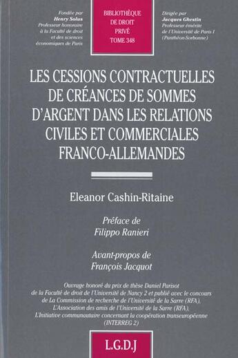 Couverture du livre « Les cessions contractuelles des créances de sommes d'argent » de Cashin-Ritaine E. aux éditions Lgdj