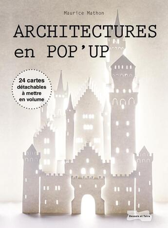 Couverture du livre « Architecture en pop-up » de Maurice Mathon aux éditions Dessain Et Tolra
