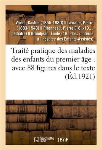 Couverture du livre « Traité pratique des maladies des enfants du premier âge : avec 88 figures dans le texte » de Variot Gaston aux éditions Hachette Bnf