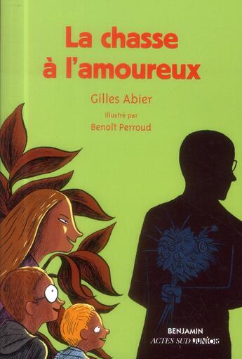 Couverture du livre « Chasse à l'amoureux » de Gilles Abier aux éditions Actes Sud Jeunesse