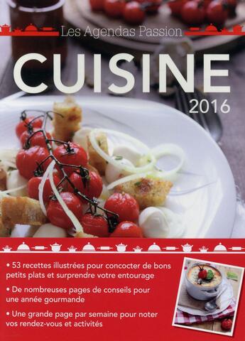 Couverture du livre « Agenda passion ; cuisine (édition 2016) » de  aux éditions Editions 365