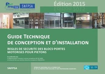 Couverture du livre « Règles de sécurité des blocs-portes motorisés pour piétons (4e édition) » de  aux éditions Sebtp