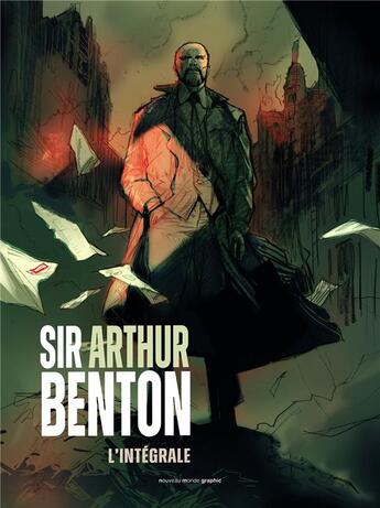 Couverture du livre « Sir Arthur Benton - cycle 1 : Intégrale » de Tarek et Stephane Perger aux éditions Nouveau Monde