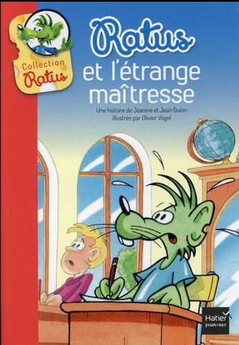 Couverture du livre « Ratus et l'étrange maîtresse » de Jeanine Guion et Jean Guion et Olivier Vogel aux éditions Hatier