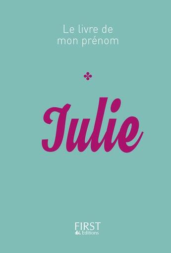 Couverture du livre « Julie » de Jules Lebrun aux éditions First