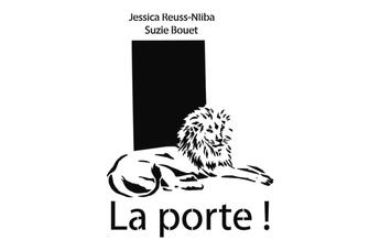 Couverture du livre « La porte / Likoga » de Didier Reuss et Suzie Bouet et Florence Jessica Reuss-Nliba aux éditions A Vol D'oiseaux