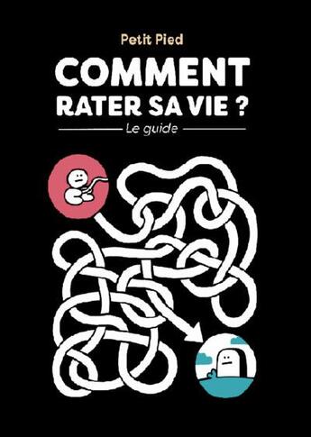 Couverture du livre « Comment rater sa vie : le guide » de Petitpied aux éditions Superexemplaire