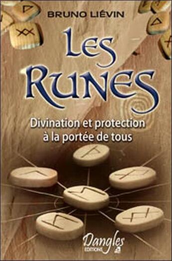 Couverture du livre « Les runes » de Bruno Lievin aux éditions Dangles