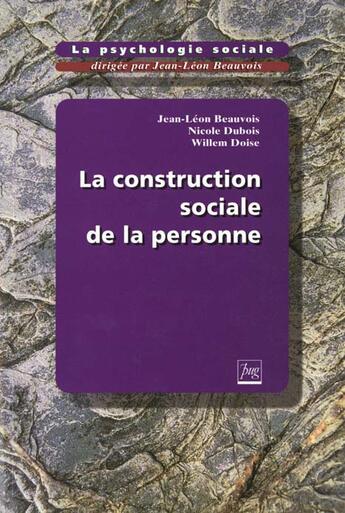 Couverture du livre « Construction sociale de la personne t4 (la) » de Beauvois Jl aux éditions Pu De Grenoble