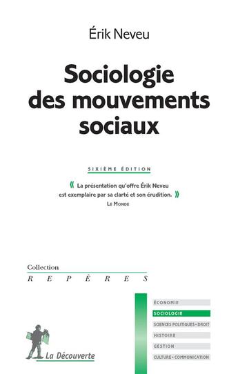 Couverture du livre « Sociologie des mouvements sociaux » de Erik Neveu aux éditions La Decouverte