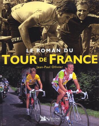 Couverture du livre « Le roman du tour de france » de Jean-Paul Ollivier aux éditions Selection Du Reader's Digest