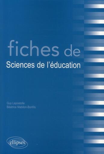 Couverture du livre « Fiches de sciences de l'éducation » de Lapostolle Mabilon aux éditions Ellipses