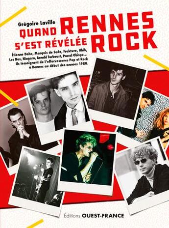 Couverture du livre « Quand Rennes s'est révélée rock » de Gregoire Laville aux éditions Ouest France