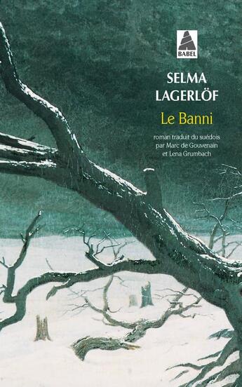 Couverture du livre « Le banni » de Selma Lagerlof aux éditions Actes Sud