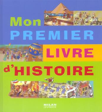 Couverture du livre « Mon premier livre d'histoire » de Robert Pince aux éditions Milan