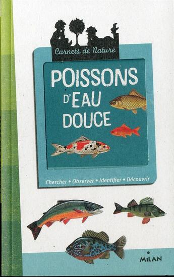 Couverture du livre « Poissons d'eau douce » de Pascal Robin et Patrick Louisy aux éditions Milan