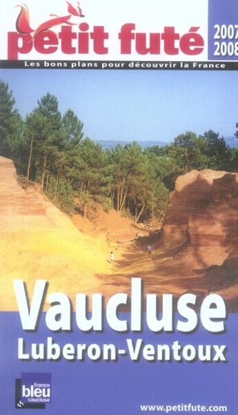 Couverture du livre « Vaucluse (édition 2007) » de Collectif Petit Fute aux éditions Le Petit Fute