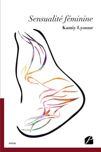 Couverture du livre « Sensualité féminine » de Kamiy Lyonne aux éditions Editions Du Panthéon