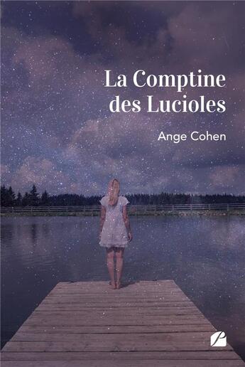 Couverture du livre « La comptine des lucioles » de Ange Cohen aux éditions Editions Du Panthéon