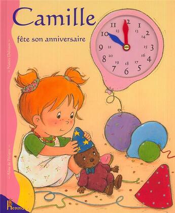 Couverture du livre « Camille fête son anniversaire » de Nancy Delvaux aux éditions Hemma