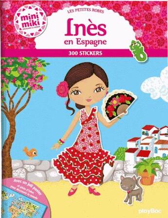 Couverture du livre « Minimiki - les petites robes d'ines en espagne - stickers » de Julie Camel aux éditions Play Bac