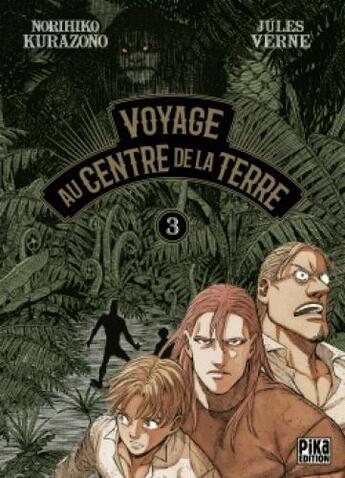 Couverture du livre « Voyage au centre de la Terre Tome 3 » de Norihiko Kurazono aux éditions Pika