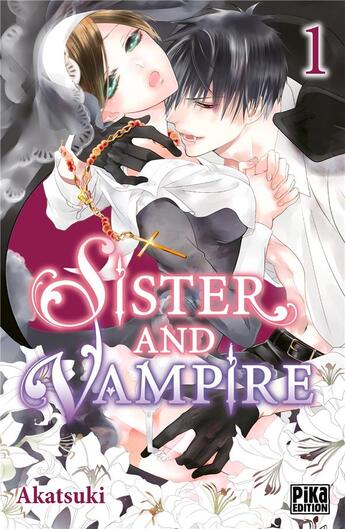 Couverture du livre « Sister and vampire Tome 1 » de Akatsuki aux éditions Pika