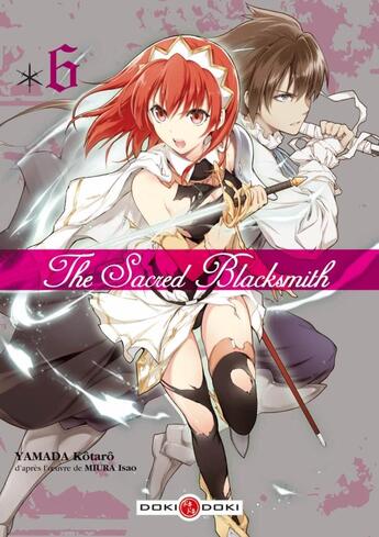 Couverture du livre « The sacred Blacksmith t.6 » de Isao Miura et Kotaro Yamada aux éditions Bamboo