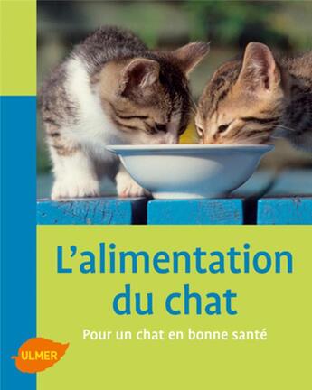 Couverture du livre « L'alimentation du chat » de Anna Laukner aux éditions Eugen Ulmer