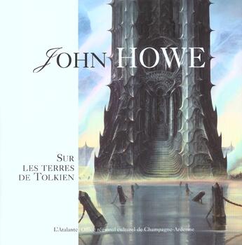 Couverture du livre « Sur les terres de Tolkien » de John Howe aux éditions L'atalante