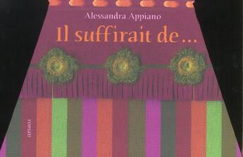 Couverture du livre « Il Suffirait De Presque Rien » de Alessandra Appiano aux éditions Archipel