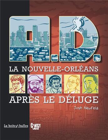 Couverture du livre « A.D. ; la Nouvelle Orléans après le déluge » de Josh Neufeld aux éditions La Boite A Bulles