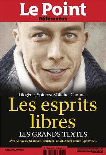 Couverture du livre « Le point references n 84 - les esprits libres - mars 2021 » de Collectif/Heurtebise aux éditions Le Point