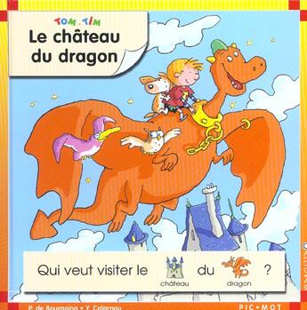 Couverture du livre « Le château du dragon » de Pascale De Bourgoing aux éditions Calligram