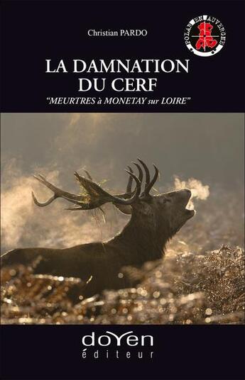 Couverture du livre « La damnation du cerf » de Christian Pardo aux éditions Orphie