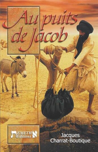 Couverture du livre « Au puits de Jacob » de Jacques Charrat-Boutique aux éditions Emeth